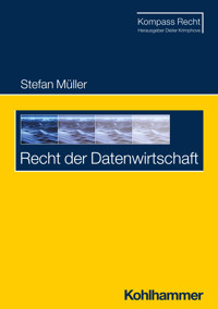 Recht der Datenwirtschaft - Stefan  Müller - ebook
