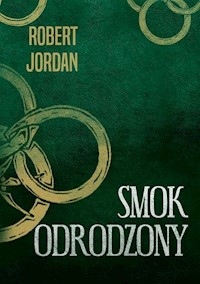 Smok odrodzony - Robert Jordan - ebook + książka