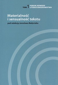 Materialność i sensualność tekstu - Abramczyk Magdalena, et al. - książka