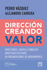 Dirección creando valor - Pedro Vázquez - ebook