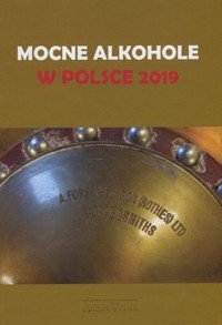 Mocne alkohole w Polsce 2019 - Łukasz Gołębiewski - książka