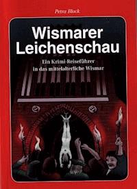 Wismarer Leichenschau - Petra Block - ebook