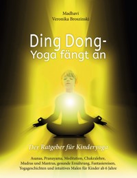 Ding Dong - Yoga fängt an - Madhavi Veronika Broszinski - ebook