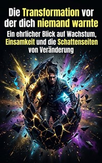 Die Transformation vor der dich niemand warnte - Lukas Berger - ebook