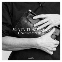 Czarna torebka - Agata Tuszyńska - książka