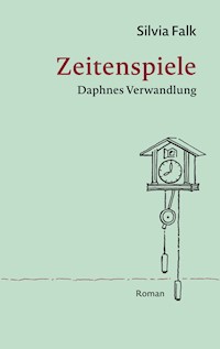 Zeitenspiele - Silvia Falk - ebook