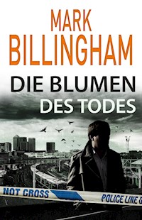 Die Blumen des Todes - Mark Billingham - ebook