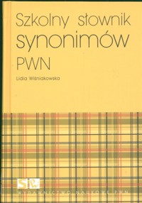 Szkolny słownik synonimów PWN - Wiśniakowska Lidia - książka