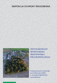 Zintegrowany monitoring środowiska przyrodniczego -  - książka