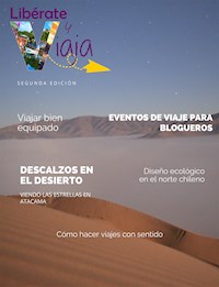 Libérate y Viaja - Andrea Tassara Morales - ebook