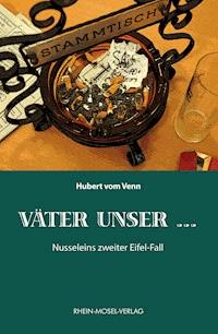 Väter unser ... - Hubert vom Venn - ebook