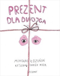 Prezent dla dwojga - Mikołaj Łoziński - książka