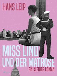 Miß Lind und der Matrose - Hans Leip - ebook