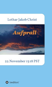 Aufprall - Lothar Jakob Christ - ebook
