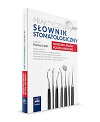 Praktyczny słownik stomatologiczny - Lipski Mariusz - książka