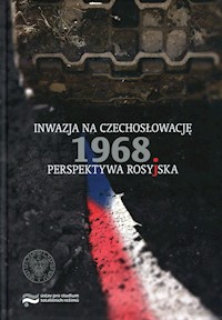 Inwazja na Czechosłowację 1968 Perspektywa rosyjska -  - książka