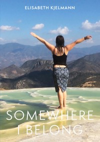 Somewhere I Belong - Elisabeth Kjelmann - ebook