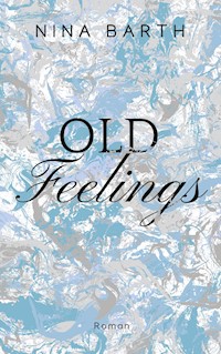 Old Feelings - Nina Barth - ebook