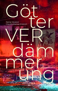 GötterVERdämmerung - Claudia Steiner-Fridrich - ebook