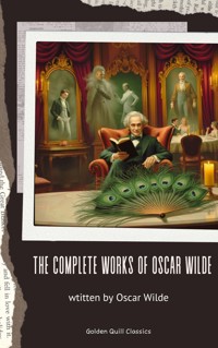 The Complete Works of Oscar Wilde - wilde oscar - ebook