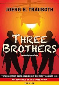 Three Brothers - Jörg. H. Trauboth - ebook