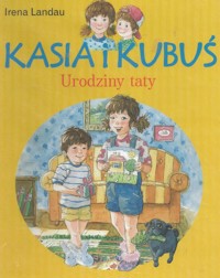 Kasia i Kubuś. Urodziny taty - Irena Landau - ebook