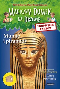 Tropiciele faktów Mumie i piramidy - Osborne Will, Osborne Mary Pope - książka