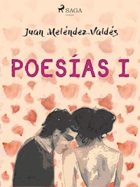Poesías I - Juan Meléndez Valdés - ebook