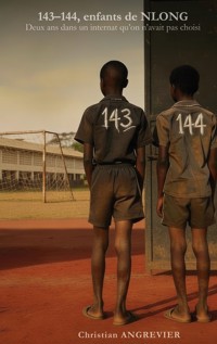 143-144, enfants de NLONG - Christian Angrevier - ebook