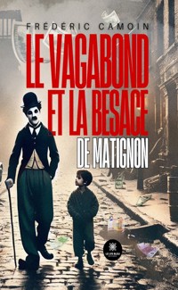 Le vagabond et la besace de Matignon - Frédéric Camoin - ebook