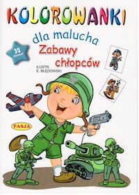 Kolorowanki dla malucha Zabawy chłopców - Błędowski Ernest - książka