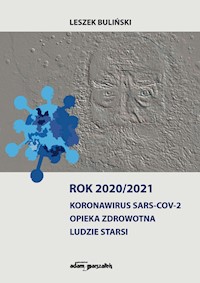 Rok 2020/2021 Koronawirus SARS-CoV-2 - Buliński Leszek - książka