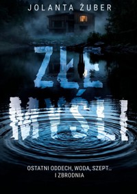 Złe myśli - Jolanta Żuber - ebook