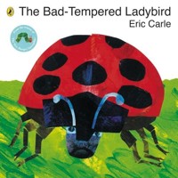 The Bad-tempered Ladybird - Carle Eric - książka