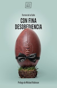 Con fina desobediencia - Fermín de la Calle - ebook