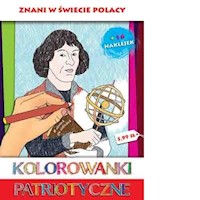 Kolorowanki patriotyczne Znani w świecie Polacy -  - książka