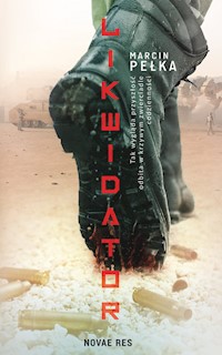 Likwidator - Marcin Pełka - ebook + książka