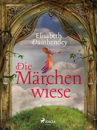 Die Märchenwiese - Elisabeth Dauthendey - ebook