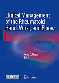 Clinical Management of the Rheumatoid Hand, Wrist, and Elbow -  - ebook