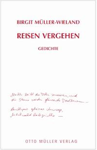 Reisen Vergehen - Birgit Müller-Wieland - ebook