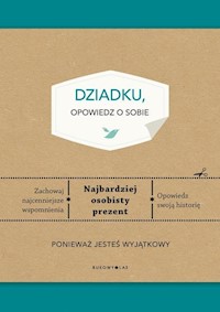 Opowiedz o sobie Dziadku, opowiedz o sobie - Elma van Vliet - książka