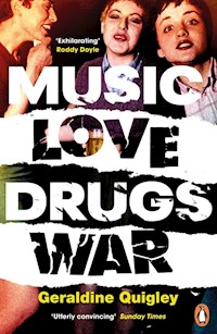 Music Love Drugs War - Quigley Geraldine - książka