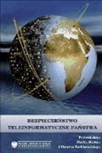 Bezpieczenstwo teleinformatyczne panstwa - redaktorzy Marek Madej i Marcin Terlikowski  - ebook