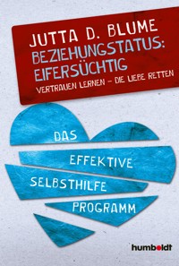 Beziehungsstatus: Eifersüchtig - Jutta Dhara Blume - ebook