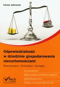 Odpowiedzialność w dziedzinie gospodarowania nieruchomościami - Jędruszuk Łukasz - książka
