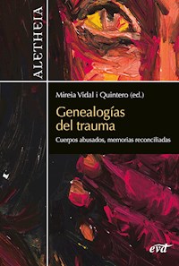 Genealogías del trauma - Mireia Vidal i Quintero - ebook