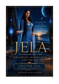 JELA – Botschaften von den Plejaden II - Silvano B - ebook