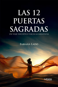 Las 12 puertas sagradas - Fabiana Lado - ebook