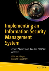 Implementing an Information Security Management System - Abhishek Chopra - ebook