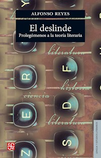 El deslinde - Alfonso Reyes - ebook